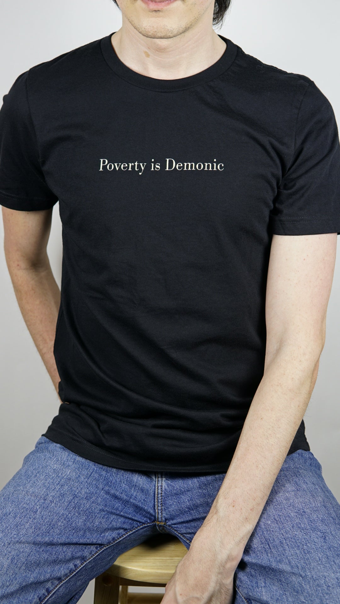 Poverty is Demonic Tee