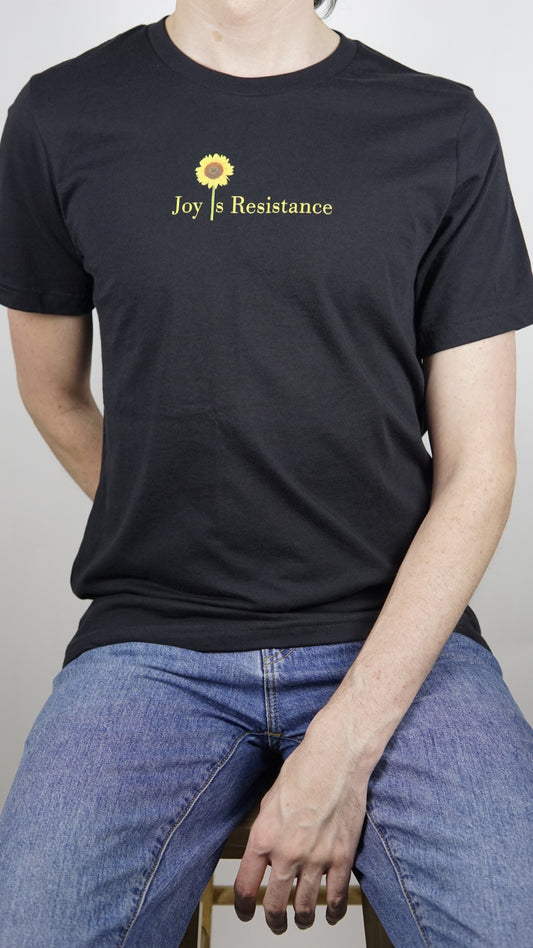 Joy is Resistance Tee